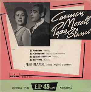 Carmen Morell, Pepe Blanco - El Granate (Milonga) - El Gazpacho (Bulerías D ...