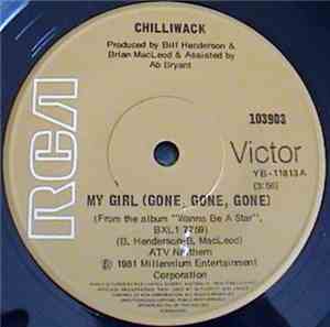 Chilliwack - My Girl (Gone, Gone, Gone)