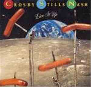 Crosby, Stills & Nash - Live It Up