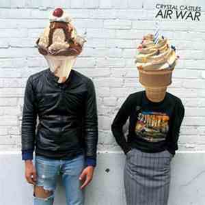 Crystal Castles - Air War