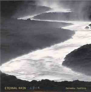 Daisaku Yoshino - Eternal Rain = 永遠の雨