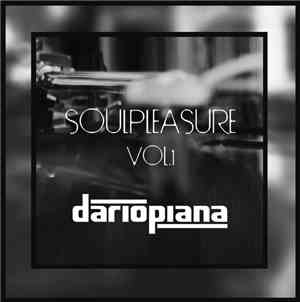 Dario Piana  - Soulpleasure Vol.1