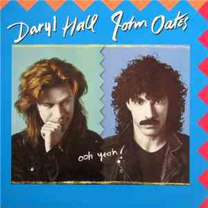 Daryl Hall John Oates - Ooh Yeah!