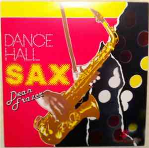 Dean Frazer - Dance Hall Sax