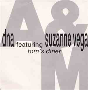 DNA Featuring Suzanne Vega - Tom's Diner