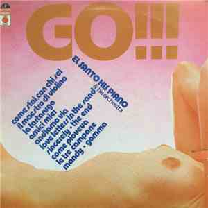 El Santo  - Go!!! El Santo, His Piano & His Orchestra