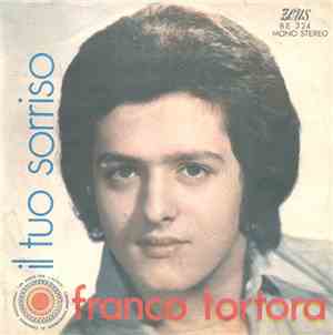 Franco Tortora - Il Tuo Sorriso