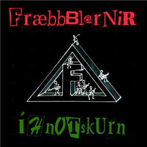 Fræbbblarnir - Í Hnotskurn