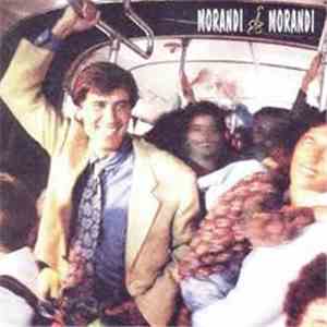 Gianni Morandi - Morandi & Morandi