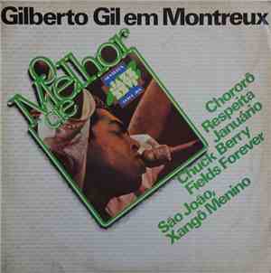 Gilberto Gil - O Melhor De... Gilberto Gil Em Montreux