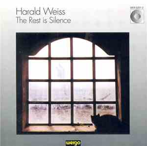 Harald Weiss - The Rest Is Silence