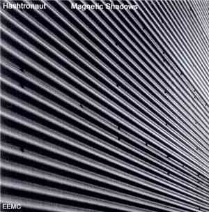 Hashtronaut - Magnetic Shadows