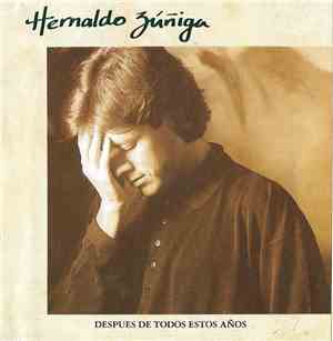 Hernaldo Zúñiga - Despues De Todos Estos Años