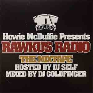 Howie McDuffie - Howie McDuffie Presents Rawkus Radio - The Mixtape