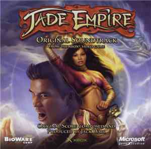 Jack Wall - Jade Empire (Original Video Game Soundtrack)