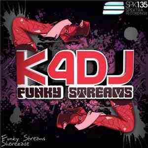 K4DJ - Funky Streams