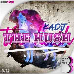 K4DJ - The Hush