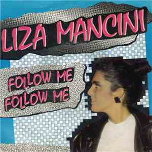 Liza Mancini - Follow Me Follow Me