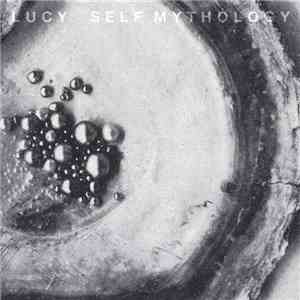 Lucy  - Self Mythology