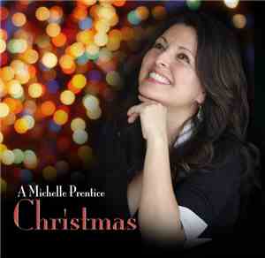 Michelle Prentice - A Michelle Prentice Christmas