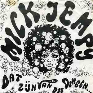 Mick Jempy - In / Dat Zijn Van Die Dingen