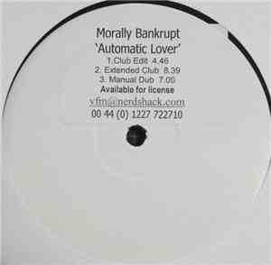 Morally Bankrupt  - Automatic Lover
