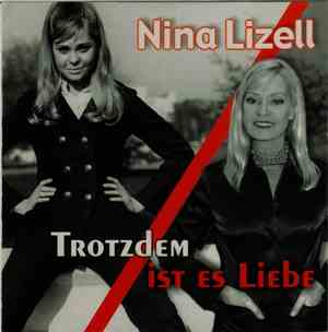 Nina Lizell - Trotzdem Ist Es Liebe