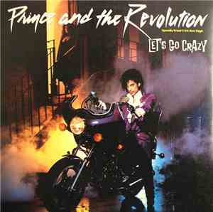 Prince And The Revolution - Let's Go Crazy
