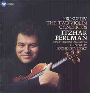 Prokofiev, Itzhak Perlman, BBC Symphony Orchestra, Gennadi Rozhdestvensky - ...