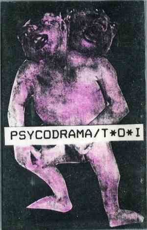 Psycodrama / TOI - Double Your Pleasure