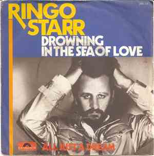 Ringo Starr - Drowning In The Sea Of Love