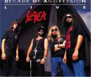 Slayer - Decade Of Aggression Live