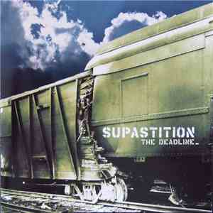 Supastition - The Deadline
