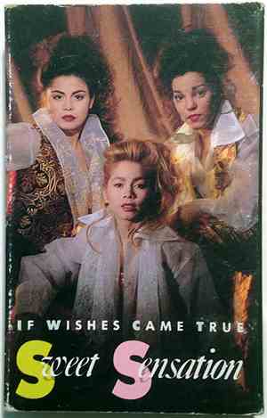 Sweet Sensation - If Wishes Came True