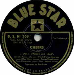 The Charlie Parker All-Stars - Cheers / Carvin' The Bird
