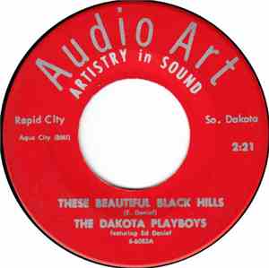 The Dakota Playboys - These Beautiful Black Hills