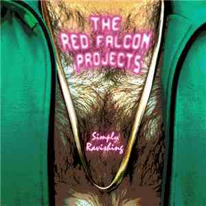 The Red Falcon Projects - Simply Ravishing