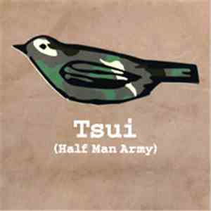Tsui - Half Man Army
