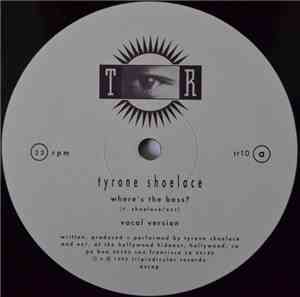 Tyrone Shoelace - Where's The Bass?