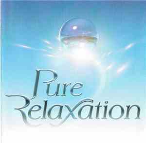 Unknown Artist - Pure Relaxation