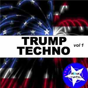 Various - Trump Techno Vol. 1