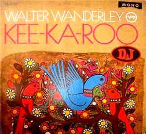 Walter Wanderley - Kee-Ka-Roo