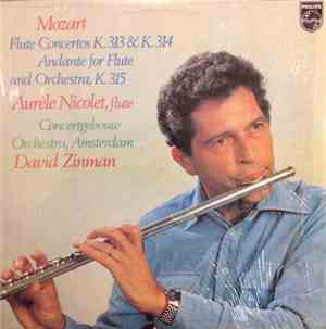 Wolfgang Amadeus Mozart, Aurèle Nicolet, David Zinman, Concertgebouworkest  ...