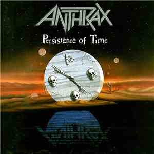 Anthrax - Persistence Of Time