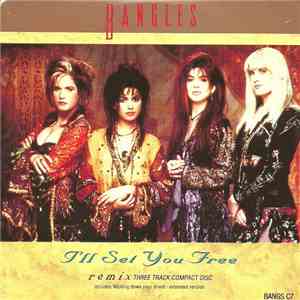 Bangles - I'll Set You Free (Remix)