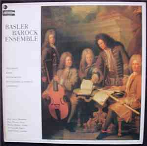 Basler Barock Ensemble, Telemann, Bach, Boismortier, Hotteterre Le Romain,  ...