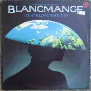 Blancmange - That's Love That It Is