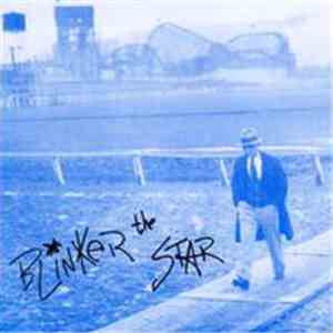 Blinker The Star - Blinker The Star