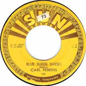 Carl Perkins - Blue Suede Shoes / Honey, Don't!