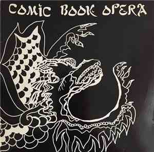 Comic Book Opera - Comic Book Opera